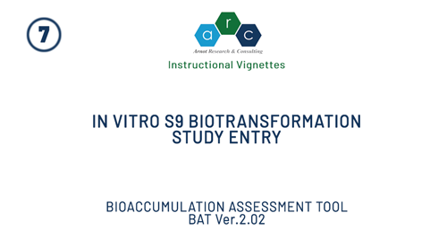 In Vitro S9 Biotransformation Study Entry